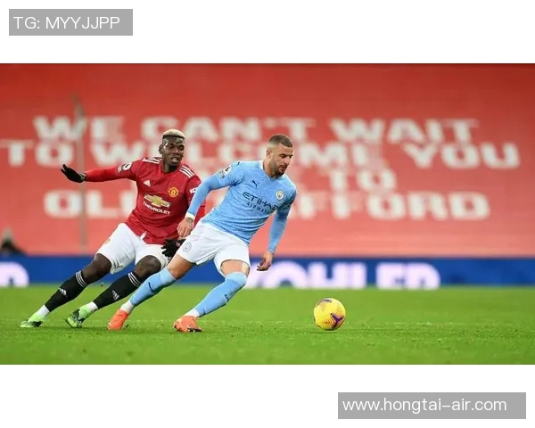 曼城与曼联精彩对决录像回放分析及比赛亮点总结